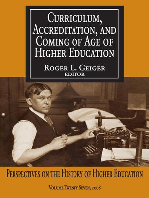 cover image of Curriculum, Accreditation and Coming of Age of Higher Education